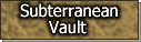 [ Subterranean Vault ]