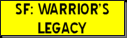 [ Warrior's Legacy ]